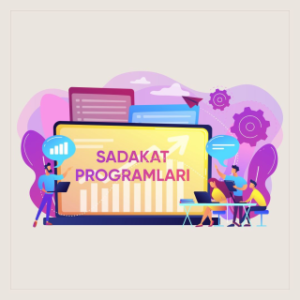 ÇALIŞAN SADAKAT PROGRAMLARI